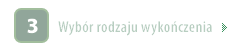 Wybr rodzaju wykoczenia